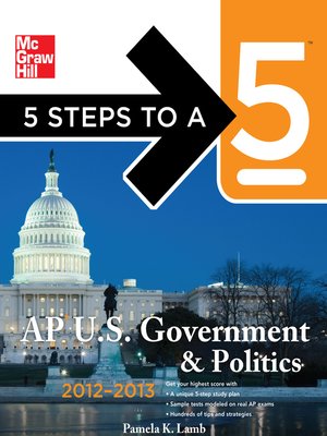 cover image of 5 Steps to a 5 AP US Government and Politics, 2012-2013 Edition